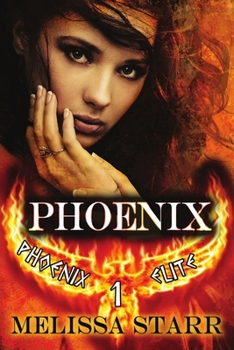 Phoenix - Book #1 of the Phoenix Elite