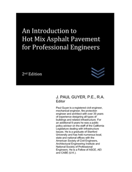 Paperback An Introduction to Hot Mix Asphalt Pavement for Professional Engineers Book