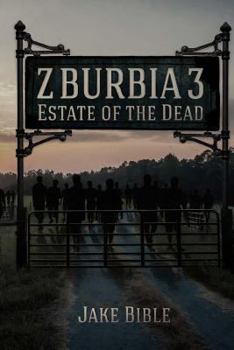 Paperback Z-Burbia 3: Estate Of The Dead Book