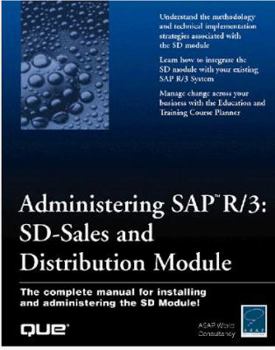 Hardcover Administering SAP R/3: SD-Sales and Distribution Module Book