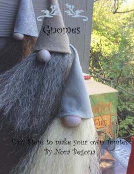Paperback Gnomes: Easy Steps to make your own Tomtes Book