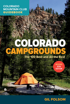 Paperback Colorado Campgrounds: The 100 Best and All the Rest Book