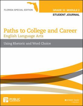 Paperback English Language Arts, Grade 10 Module 2, Florida Lakes Edition: Student Journal (Paths to College and Career) Book
