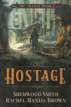 Hostage - Book #2 of the Change