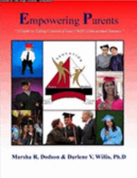 Hardcover Empowering Parents: A Guide to Taking Control of Your Child's Education Book