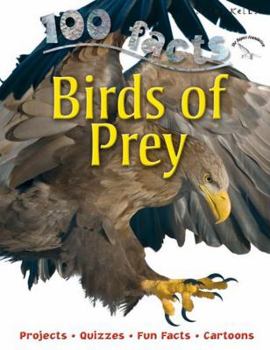 Paperback 100 Facts Birds of Prey: Projects, Quizzes, Fun Facts, Cartoons Book