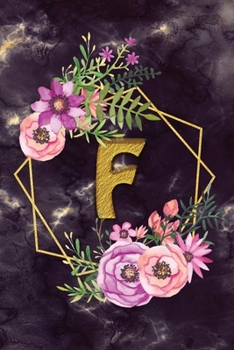 F: Personalized Dot Grid Bullet BUJO Notebook Journal Modern Floral Gold Initial Monogram Letter - Many Usage Handy Travel Size For Women Teens