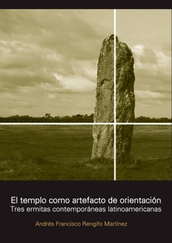 Paperback El templo como artefacto de orientación [Spanish] Book