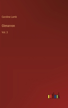 Hardcover Glenarvon: Vol. 3 Book