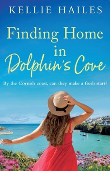 Paperback Finding Home in Dolphin's Cove Book