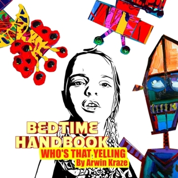Paperback Bedtime Handbook: Who's that Yelling Book