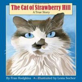 Hardcover The Cat of Strawberry Hill: A True Story Book