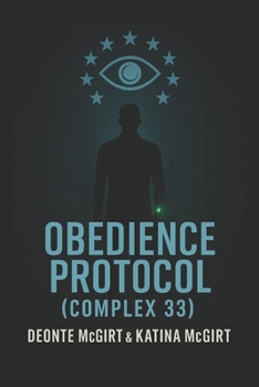Paperback Obedience Protocol: Complex 33 Book