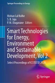 Hardcover Smart Technologies for Energy, Environment and Sustainable Development, Vol 2: Select Proceedings of Icsteesd 2020 Book