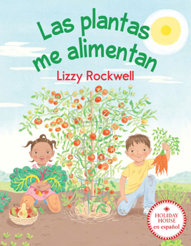 Paperback Las Plantas Me Alimentan [Spanish] Book