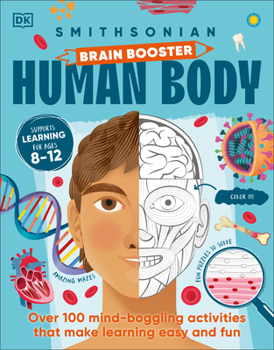 Paperback Brain Booster Human Body: Over 100 Mind-Boggling Activities That Make Learning Easy and Fun Book