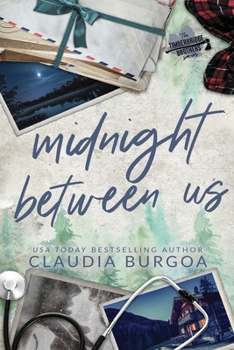 Midnight Between Us (The Timberbridge Brothers) - Book #4 of the Timberbridge Brothers