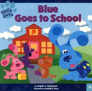 Paperback Blue Goes to School Book