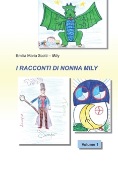 Paperback I Racconti Di Nonna Mily Volume 1 [Italian] Book