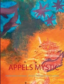 Paperback Appels mystic: Manifestations Karmiques - Quand le Mystique devient manifeste [French] Book