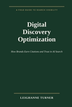 Digital Discovery Optimization: Architecting Factual Authority in the Age of AI Search