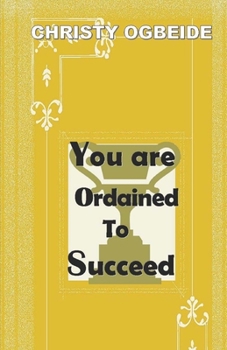 Paperback You Are Ordained To Succeed Book