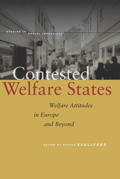 Hardcover Contested Welfare States: Welfare Attitudes in Europe and Beyond Book