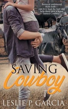 Paperback Saving Cowboy Book