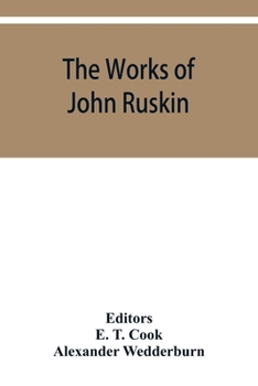 Paperback The works of John Ruskin Book