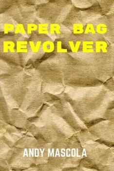 Paperback Paper Bag Revolver Book