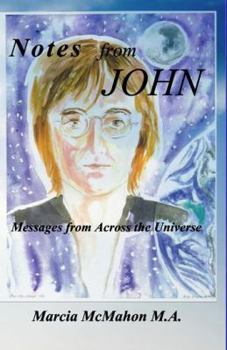 Paperback Notes from John: Messages from Across the Universe Book