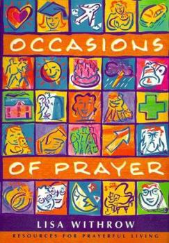 Paperback Occasions of Prayer: Resources for Prayerful Life Book