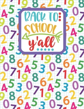 Back to School Y'all: Drawing and Writing Notebook for Pre-K to Grade 2 school-aged kids with dotted-line pages