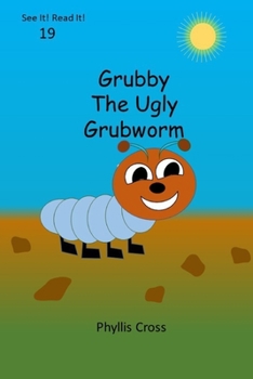 Paperback Grubby The Ugly Grubworm Book