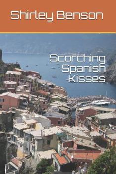 Paperback Scorching Spanish Kisses Book