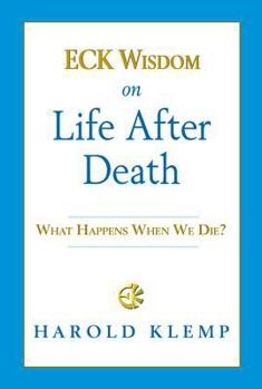 Paperback Eck Wisdom on Life After Death: Na/A Book