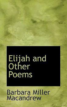 Paperback Elijah and Other Poems Book