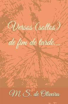 Paperback Versos (soltos) de fim de tarde... [Portuguese] Book