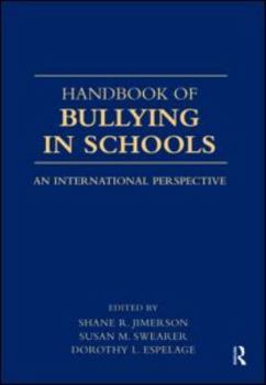 Paperback Handbook of Bullying in Schools: An International Perspective Book