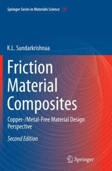Paperback Friction Material Composites: Copper-/Metal-Free Material Design Perspective Book