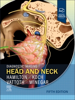 Hardcover Diagnostic Imaging: Head and Neck Book