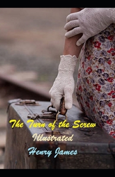 Paperback The Turn of the Screw Illustrated Book