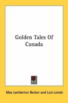 Paperback Golden Tales Of Canada Book