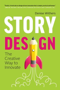 Paperback Story Design: The Creative Way to Innovate Book