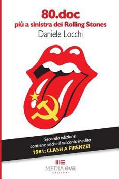 Paperback 80.doc: più a sinistra dei Rolling Stones [Italian] Book
