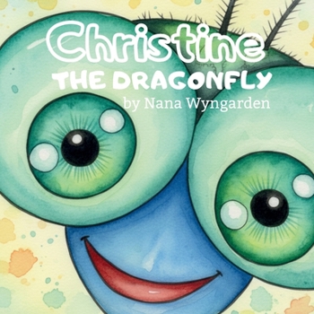 Paperback Christine the Dragonfly Book