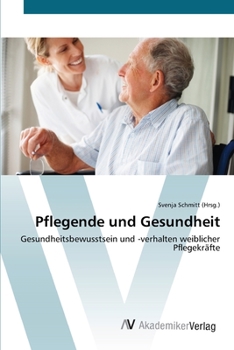 Paperback Pflegende und Gesundheit [German] Book