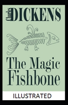 Paperback The Magic Fishbone Illustrated Book
