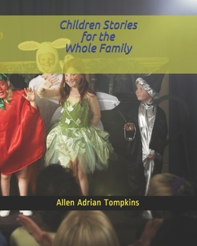 Paperback Children Stories for the Whole Family Book