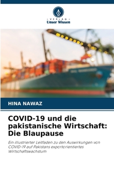 Paperback COVID-19 und die pakistanische Wirtschaft: Die Blaupause [German] Book